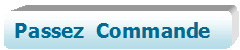 Bouton Passez Commande